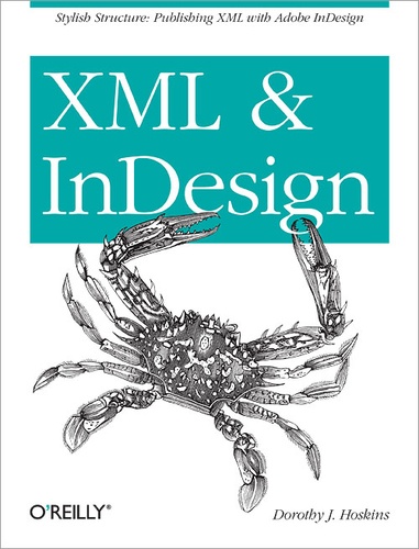 Dorothy J. Hoskins - XML and InDesign.