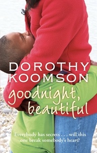 Dorothy Koomson - Goodnight Beautiful.