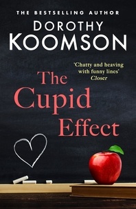 Dorothy Koomson - The Cupid Effect.