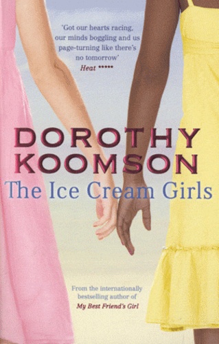 Dorothy Koomson - The Ice Cream Girls.