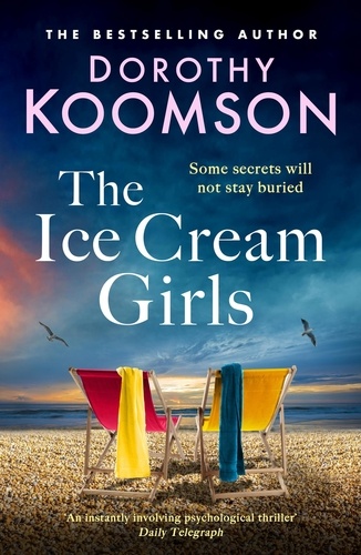 The Ice Cream Girls. a gripping psychological thriller from the bestselling author