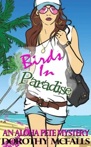 Birds in Paradise (humorous mystery novella)