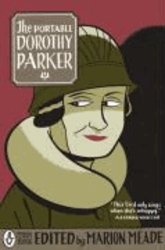 Dorothy Parker - The Portable Dorothy Parker.