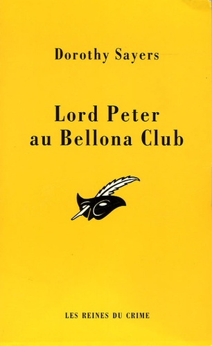 Dorothy Sayers - Lord Peter et le Bellona Club.