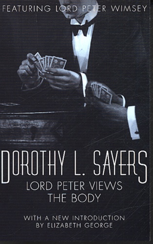Dorothy Sayers - Lord Peter Views the Body.