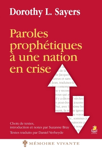 Dorothy Sayers - Paroles prophétiques à une nation en crise.