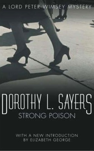 Dorothy Sayers - Strong Poison.