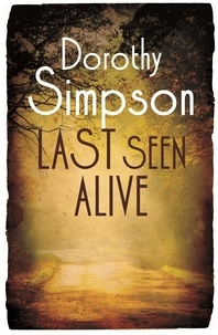 Dorothy Simpson - Last Seen Alive.