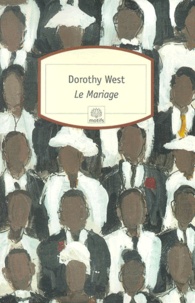 Dorothy West - Le Mariage.