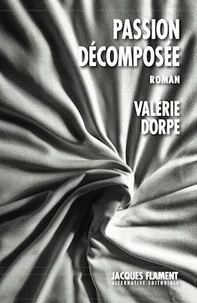 Passion décomposée