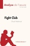Dorrell Tara - Fight Club de Chuck Palahniuk (Analyse de l'oeuvre) - Résumé complet et analyse détaillée de l'oeuvre.