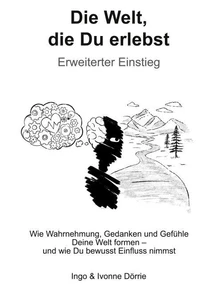 Die Welt, die Du erlebst