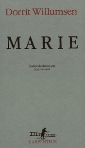 Dorrit Willumsen - Marie. La Vie Romancee De Madame Tussaud.