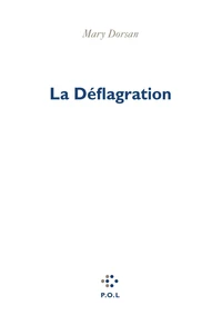 La déflagration