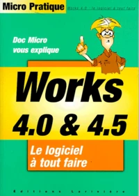 Works 4.0 & 4.5
