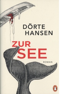 Dörte Hansen - Zur See.