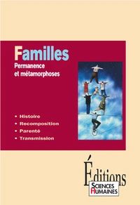 Familles. Permanence Et Metamorphoses