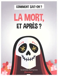 La mort, c'est quoi ?