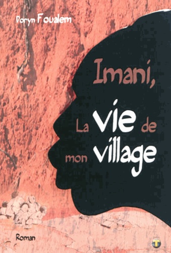Doryn Foualem - Imani, la vie de mon village.