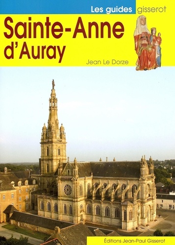 Dorze jean Le et Jean-Paul Gisserot - Sainte-Anne d'Auray en Bretagne.