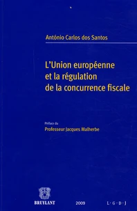 L'Union européenne et la régulation de la concurrence fiscale
