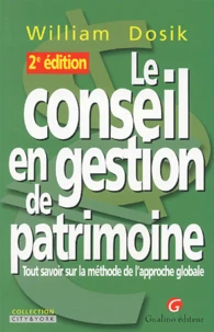 Le conseil en gestion de patrimoine