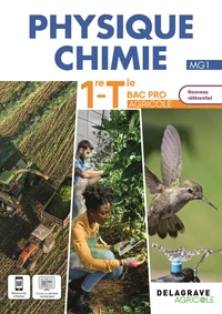 Physique Chimie 1re-Tle Bac Pro agricole