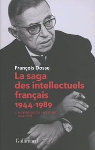 La saga des intellectuels français