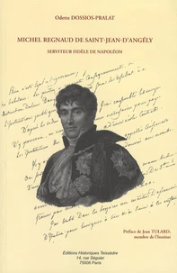 Michel Regnaud de Saint-Jean d'Angély, serviteur fidèle de Napoléon
