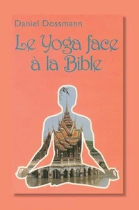 Le yoga face à la Bible