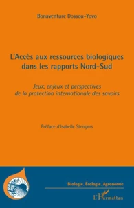 L'accès aux ressources biologiques dans les rapports Nord-Sud