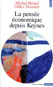 La pensée économique depuis Keynes
