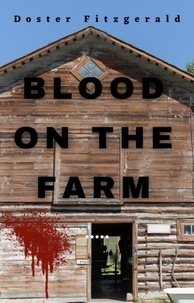  Doster Fitzgerald - Blood on the Farm.