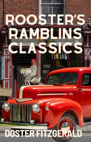  Doster Fitzgerald - Rooster's Ramblins Classics - Rooster's Ramblins, #1.