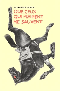 Que ceux qui m'aiment me sauvent