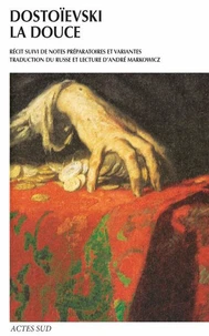 La Douce. Un Recit Fantastique (Journal D'Un Ecrivain, Edition Mensuelle, Novembre 1876)