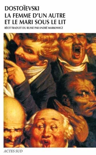 La Femme D'Un Autre Et Le Mari Sous Le Lit. Une Aventure Hors Du Commun