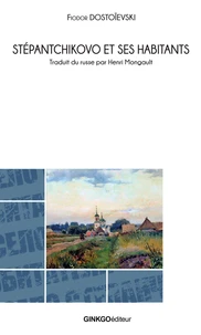 Stepantchikovo et ses habitants