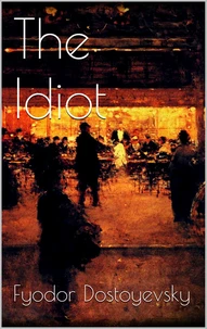 The Idiot