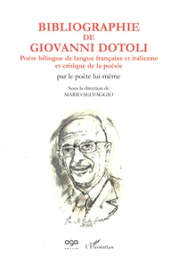 Bibliographie de Giovanni Dotoli, poète bilingue de langue française et italienne et critique de la poésie