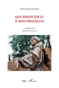 San Francesco è mio Fratello