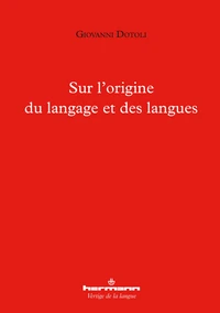 Sur l'origine du langage et des langues