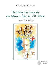 Traduire en français du Moyen-Age au XXe siècle
