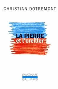 La pierre et l'oreiller
