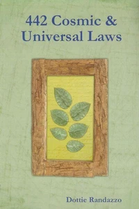 442 Cosmic &amp; Universal Laws