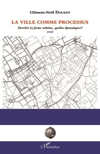 La ville comme processus
