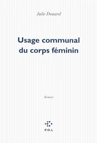 Usage communal du corps féminin