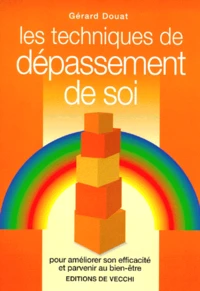 Les techniques de dépassement de soi