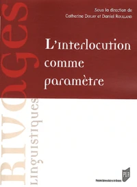 L'Interlocution comme paramètre