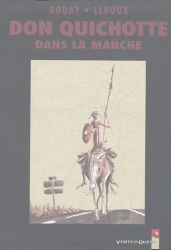  Douay et  Leroux - Don Quichotte dans la Manche.